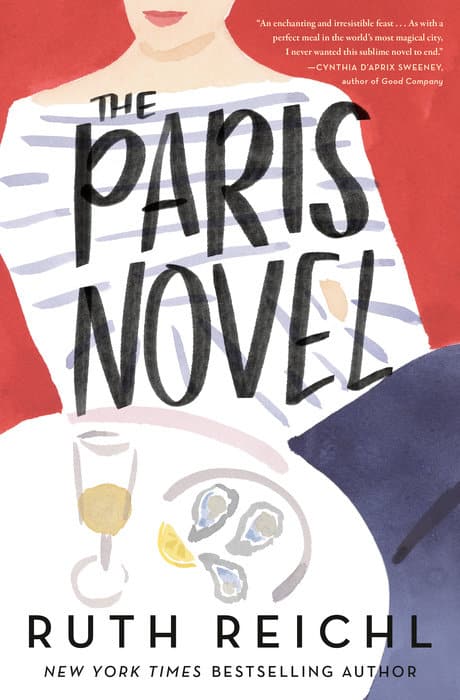 The Paris Novel: A Culinary Adventure in the City of Lights