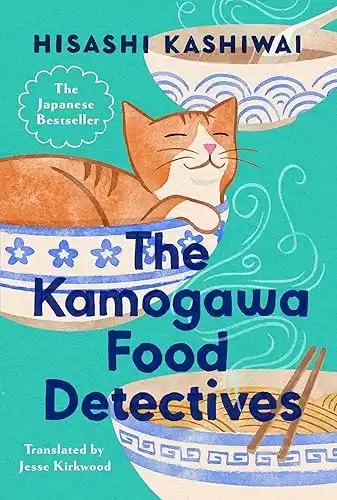 The Kamogawa Food Detectives (A Kamogawa Food Detectives Novel Book 3)